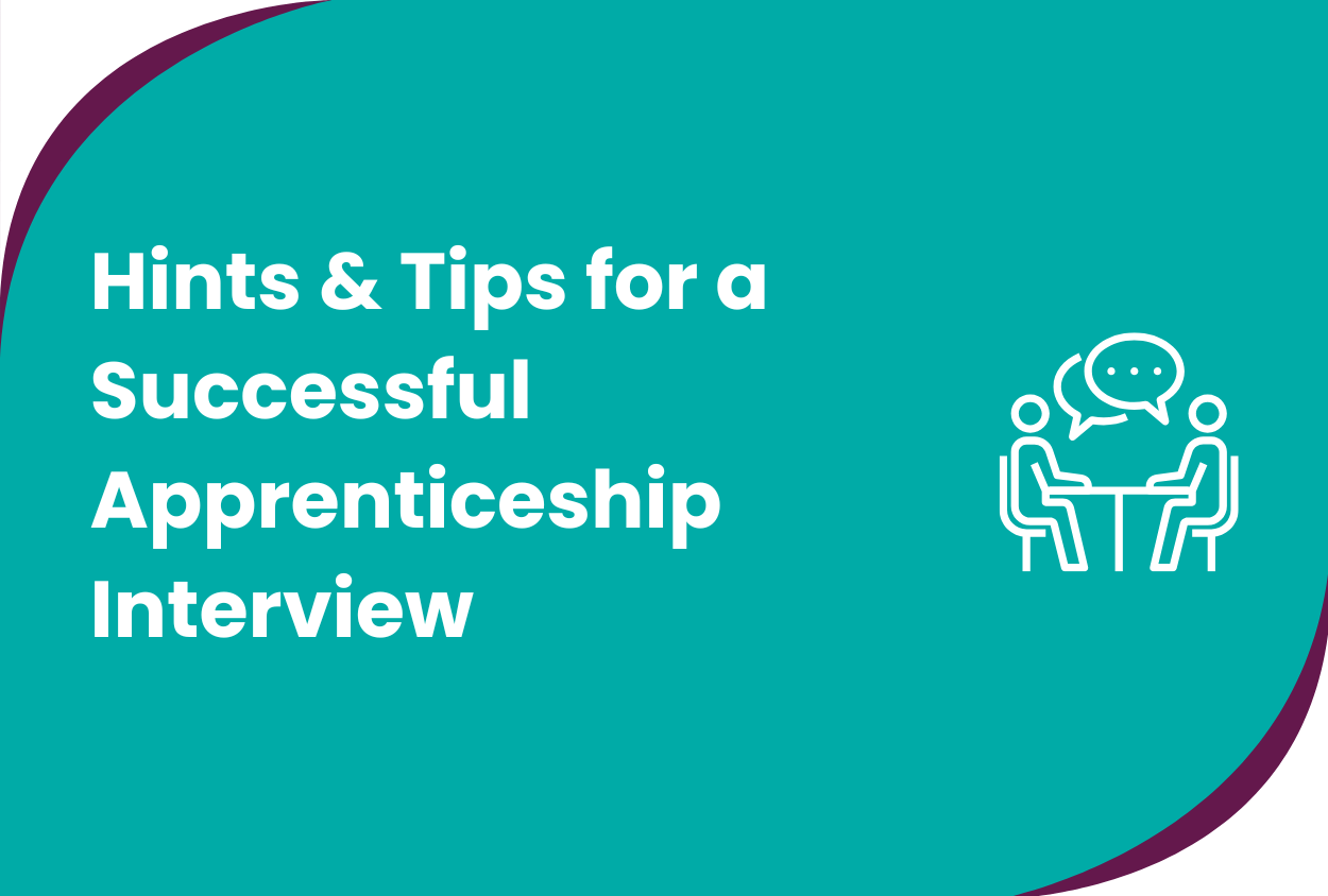 Hints and Tips for a Successful Apprenticeship Interview