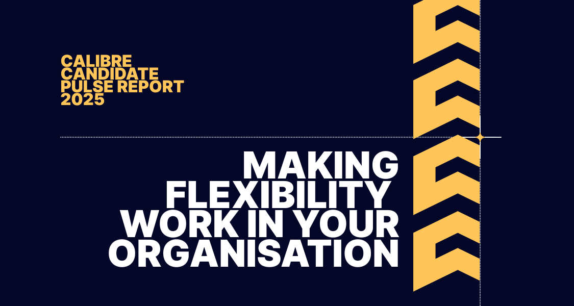 Making Flexibility Work for Your Organisation