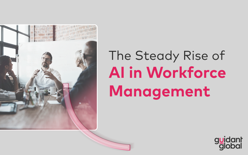 The Steady Rise of AI in Workforce Management | Recruitment Outsourcing ...