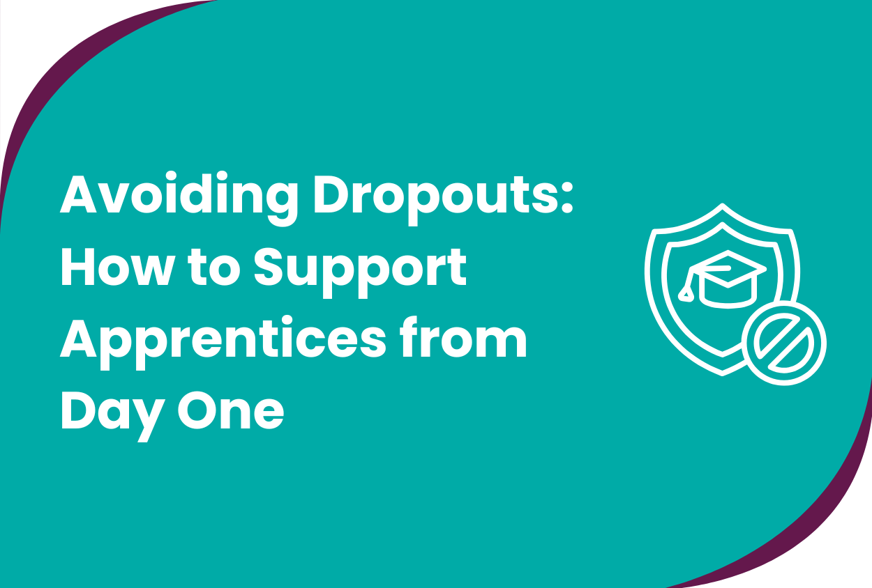 Avoiding Dropouts: How to Support Apprentices from Day One