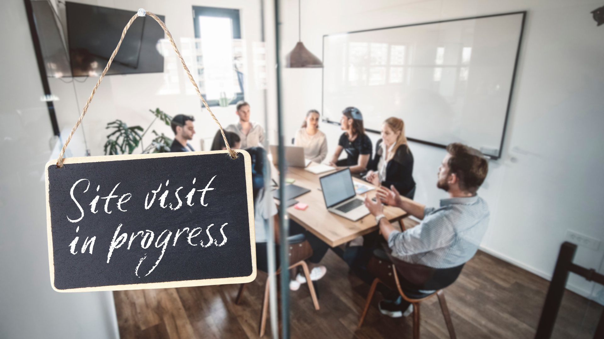 The Importance of Site Visits & Meetings 