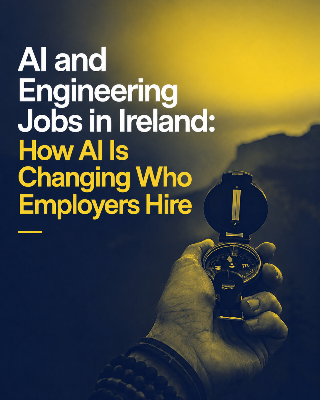 AI and Engineering Jobs in Ireland: How AI Is Changing Who Employers Hire 