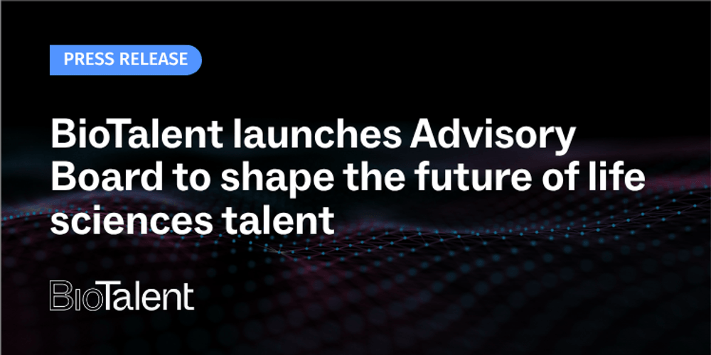 BioTalent launches Advisory Board to shape the future of life sciences talent 