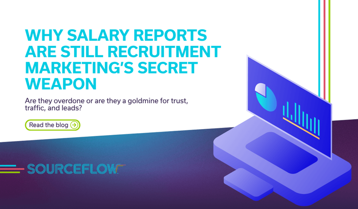 Why Salary Reports Are Still Recruitment Marketing’s Secret Weapon