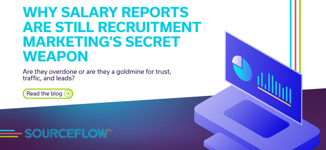 Why Salary Reports Are Still Recruitment Marketing’s Secret Weapon
