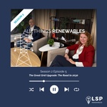 All Things Renewables: The Great Grid Upgrade, The Road to 2030, with Abbie Badcock-Broe.