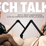 Tech Talks: Jess Madhavan, CTO, Imperatrix Intelligence												