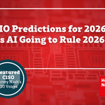 CIO Predictions for 2026 - Is AI Going to Rule 2026?