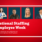 Celebrating National Staffing Employee Week 2025