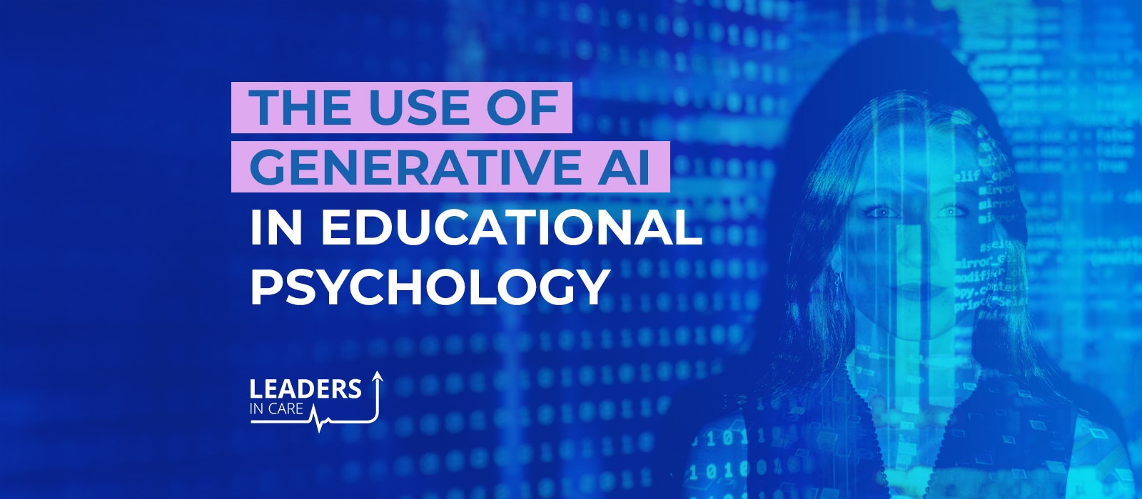 The Use of Generative AI in Educational Psychology