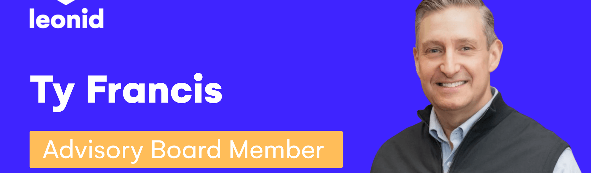 Leonid Group appoints Ty Francis MBE, CCEP to Advisory Board
