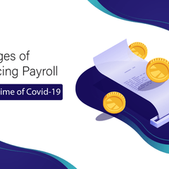 Advantages of Outsourcing Payroll during the time of COVID-19