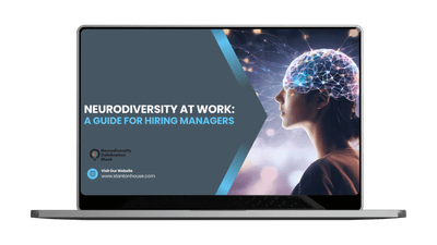 Neurodiversity At Work: A Guide For Hiring Managers