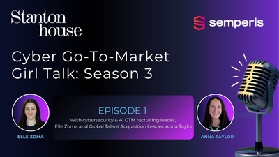 Cyber Go-To-Market Girl Talk - Season Three, Episode 1