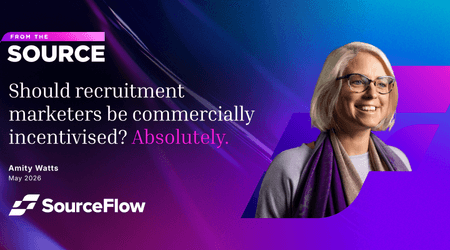 Should recruitment marketers be commercially incentivised? Absolutely.