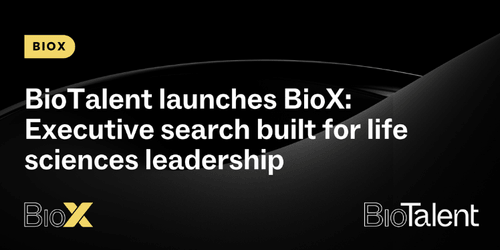 BioTalent launches BioX: Executive search built for life sciences leadership