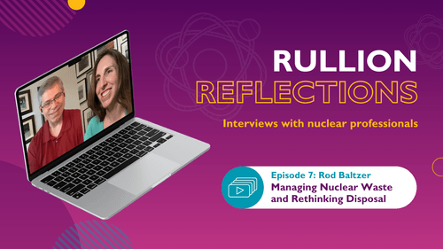 Managing Nuclear Waste and Rethinking Disposal with Rod Baltzer