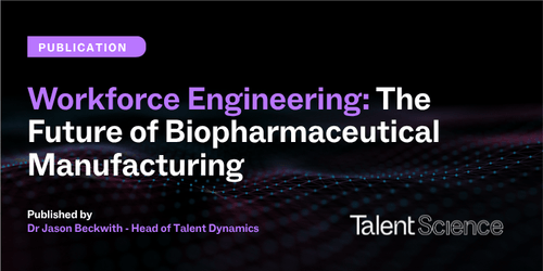 Workforce Engineering: The Future of Biopharmaceutical Manufacturing