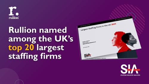 Rullion Named in the UK’s Top 20 Largest Staffing Firms by SIA
