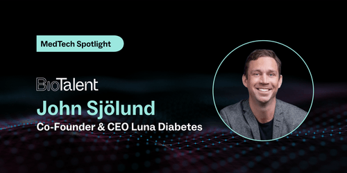MedTech Spotlight: John Sjölund, Co-Founder & CEO at Luna Diabetes
