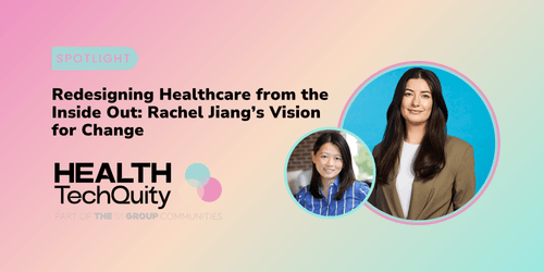 Redesigning healthcare from the inside out: Rachel Jiang's vision for change