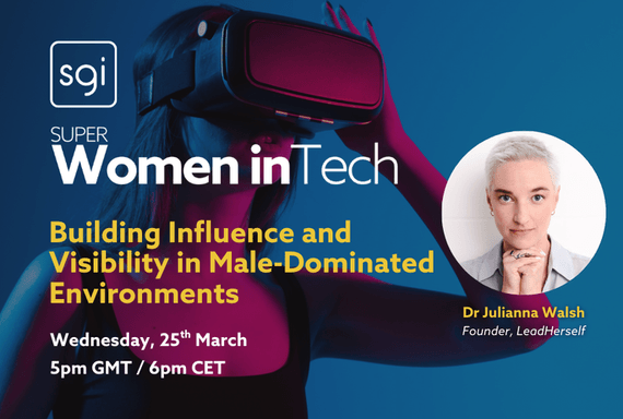 SuperWomen in Tech: Building Influence & Visibility in Male-Dominated Spaces image