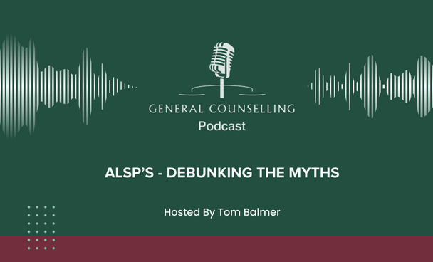 General Counselling : ALSPs - Debunking the Myths