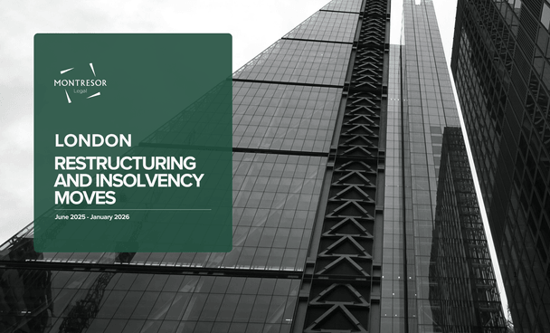 Restructuring and Insolvency Moves June 2025 - January 2026
