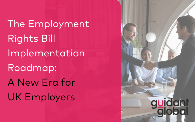 The Employment Rights Bill Implementation Roadmap: A New Era for UK Employers 