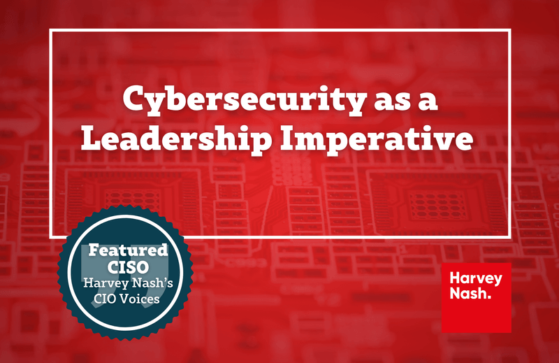 Cybersecurity as a Leadership Imperative