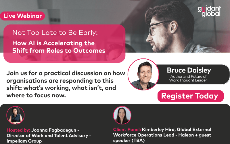 Webinar - Not Too Late to Be Early: How AI is Accelerating the Shift from Roles to Outcomes