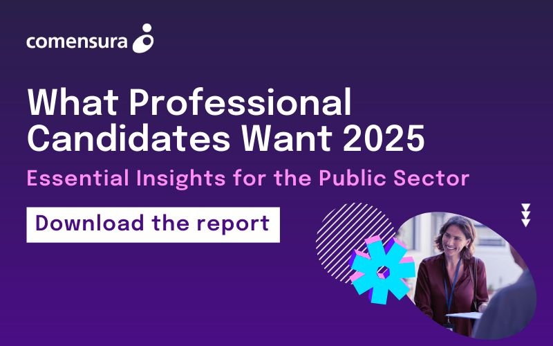 What Professional Candidates Want in 2025: Insights for the Public Sector