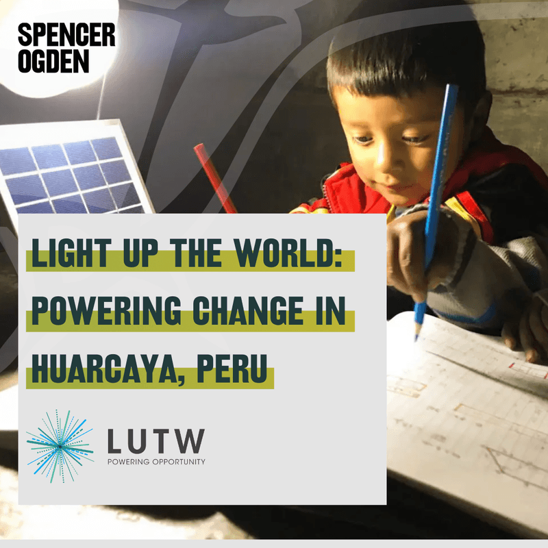 Light Up The World: Powering Change in Huarcaya, Peru 