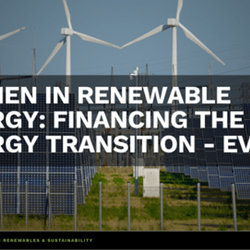 Women in Renewable Energy: Financing the Energy Transition - Event 