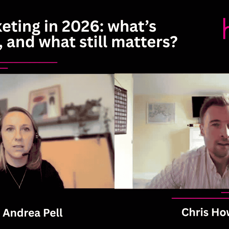 B2B marketing in 2026: what’s changing, and what still matters?