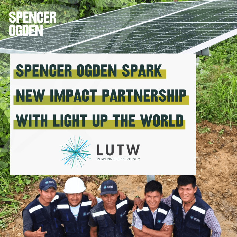 Spencer Ogden Spark New Impact Partnership with Light Up The World 