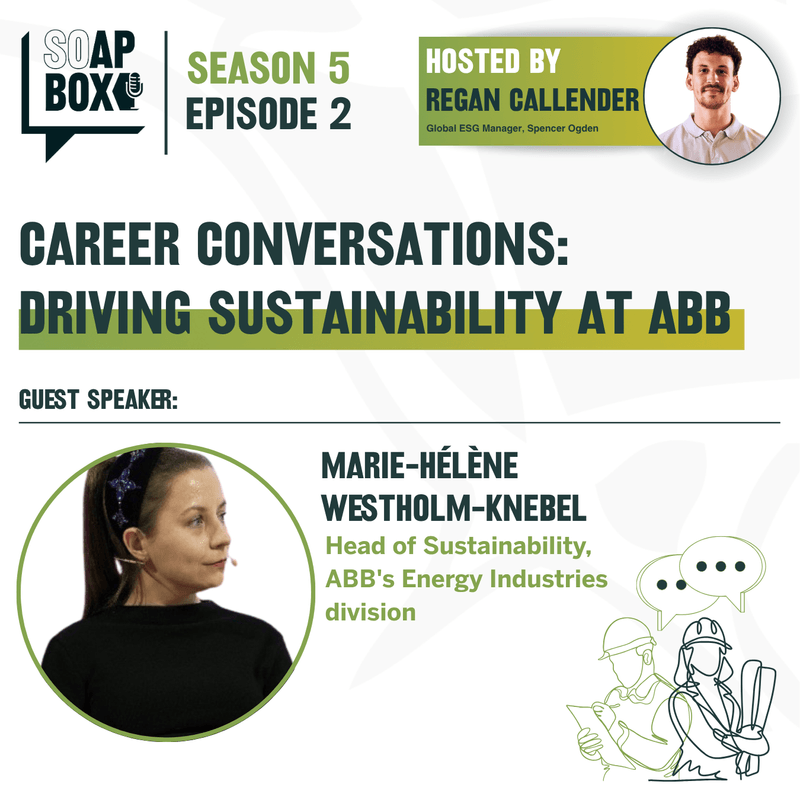 SOapbox I S5 I Ep 2 I Driving Sustainability at ABB I SOapbox: Career Conversations