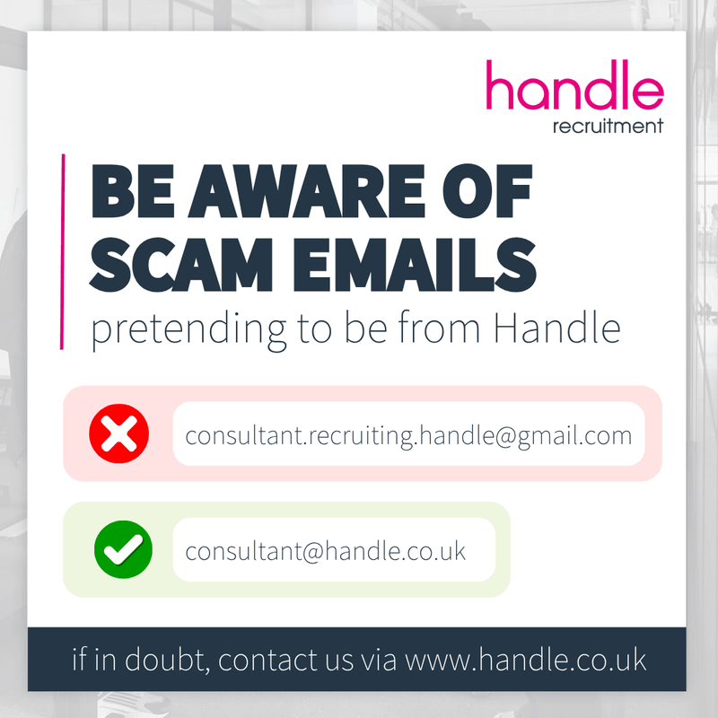 Please be aware of emails impersonating Handle Recruitment consultants
