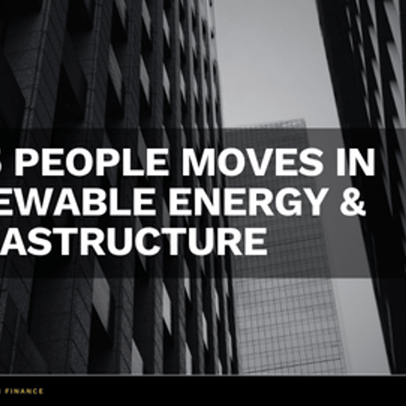 2025 People Moves in Renewable Energy & Infrastructure 