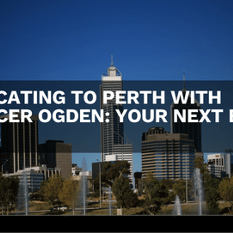 Relocating to Perth with Spencer Ogden: Your Next Big Move 