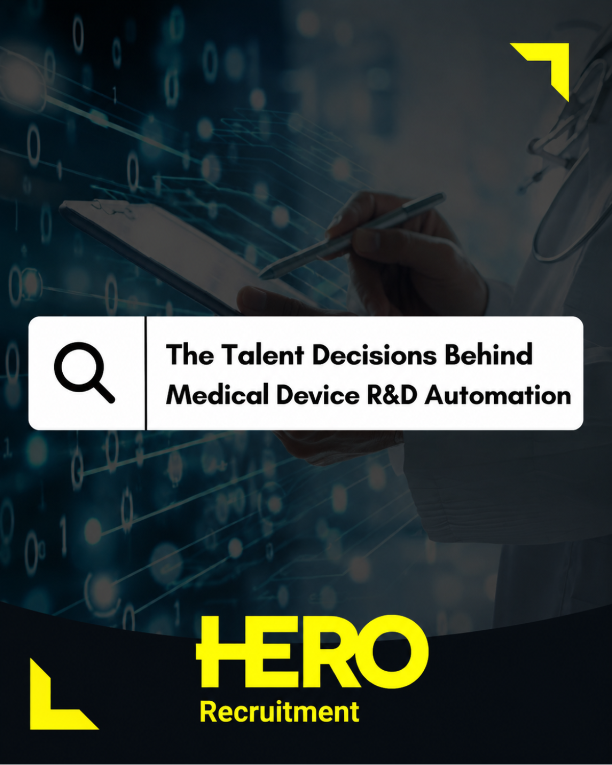 The Talent Decisions Behind Medical Device R&D Automation 